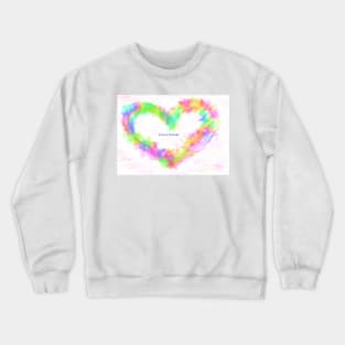 Rainbow Heart Love is Eternal Crewneck Sweatshirt